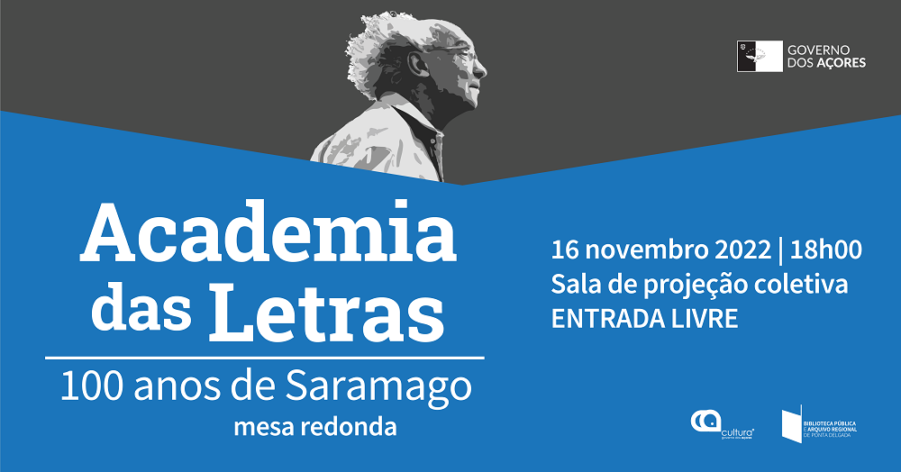Mesa redonda: Academia das Letras – 100 anos de Saramago