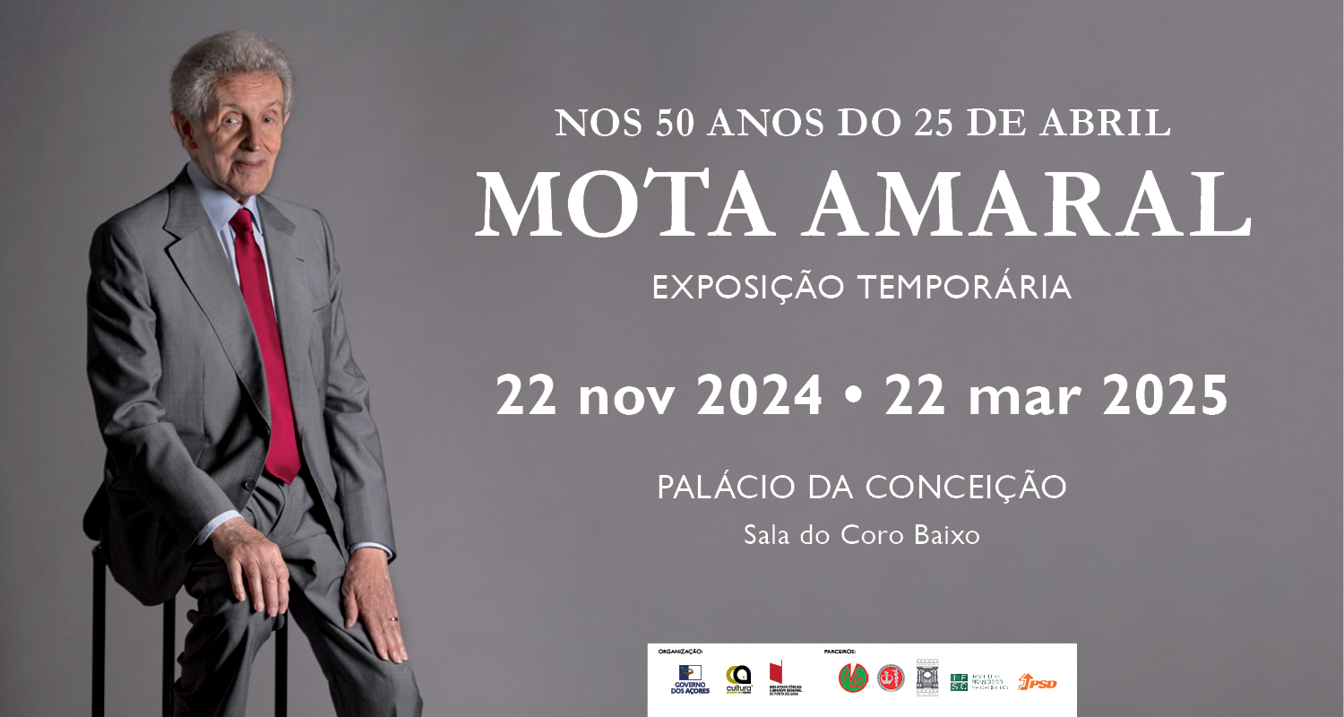 Exposição Temporária | Nos 50 anos do 25 de abril  – Mota Amaral