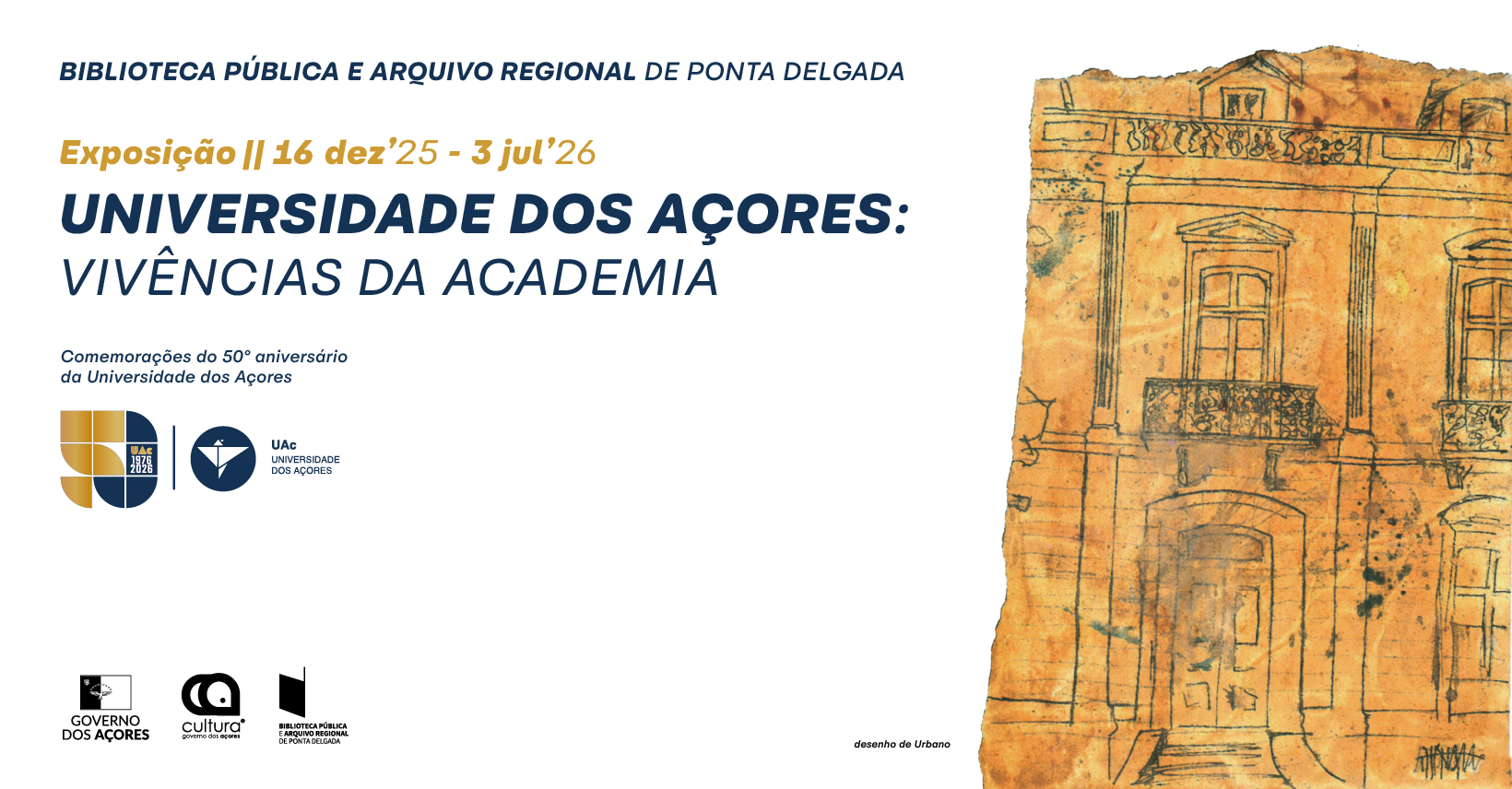 INAUGURAÇÃO DA EXPOSIÇÃO UNIVERSIDADE DOS AÇORES: VIVÊNCIAS DA ACADEMIA